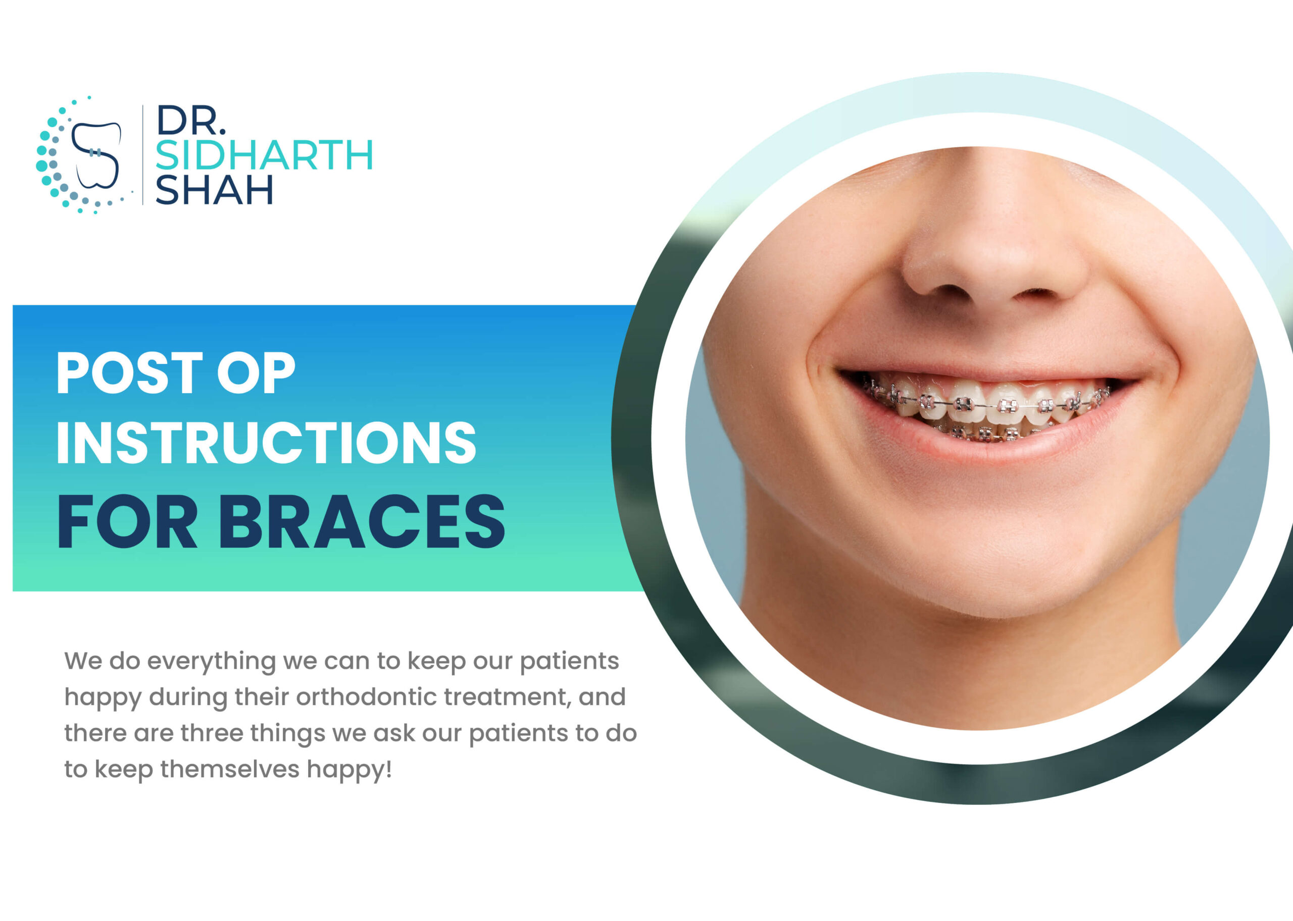Post op instructions for Braces